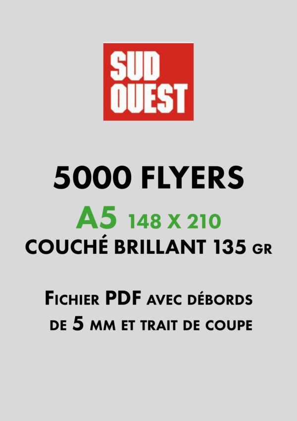 FLYERS A5 par 5 000 ex