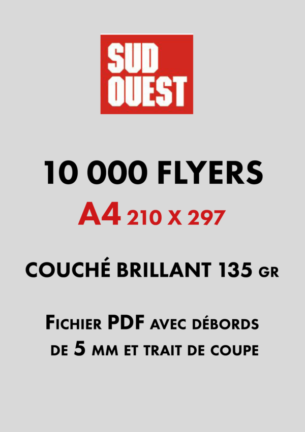 FLYERS A4 par 10 000 ex